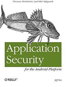Application Security for the Android Platform: Processes, Permissions, and Other Safeguards(中古品)