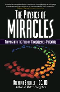 The Physics of Miracles: Tapping in to the Field of Consciousness Potential(洋書)(中古品)