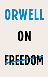 Orwell on Freedom(中古品)