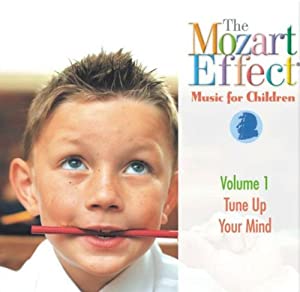 The Mozart Effect: Music For Children, Vol. 1 - Tune Up Your Mind [CD](中古品)