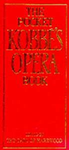 The Pocket Kobbe's Opera Book(中古品)