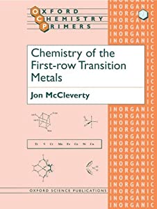 Chemistry of the First-Row Transition Metals (Oxford Chemistry Primers， 71)(中古品)
