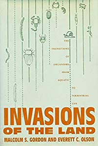 Invasions of the Land: The Transitions of Organisms from Aquatic to Terrestrial Life(中古品)
