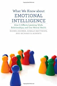 What We Know about Emotional Intelligence: How It Affects Learning，Work，Relationships，and Our(中古品)