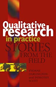 Qualitative Research In Practice: Stories from the Field(中古品)
