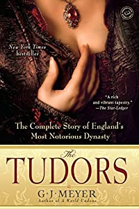The Tudors: The Complete Story of England's Most Notorious Dynasty [洋書](中古品)