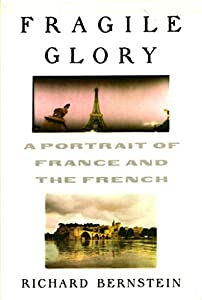 Fragile Glory: A Portrait of France and the French(中古品)