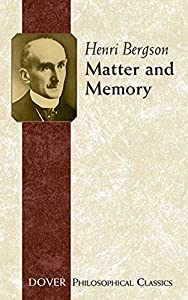 Matter and Memory (Dover Philosophical Classics) [洋書](中古品)