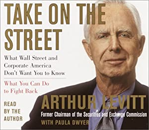 Take on the Street: What Wall Street and Corporate America Don't Want You to Know and How You Can Fight Back(中古品)