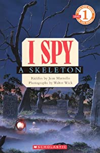 I Spy a Skeleton (Scholastic Reader， Level 1)(中古品)