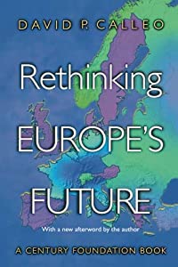 Rethinking Europe's Future (Century Foundation Book)(中古品)