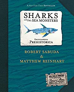 Encyclopedia Prehistorica: Sharks and Other Sea Monsters(中古品)