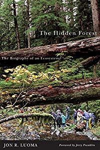 The Hidden Forest: The Biography of an Ecosystem(中古品)