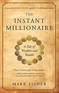 The Instant Millionaire: A Tale of Wisdom and Wealth [洋書](中古品)