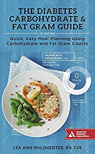 The Diabetes Carbohydrate & Fat Gram Guide: Quick， Easy Meal Planning Using Carbohydrate and Fat Gram Counts(中古品)