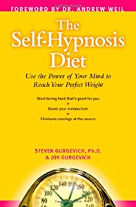 The Self-Hypnosis Diet: Use The Power Of Your Mind to Reach Your Perfect Weight [洋書](中古品)