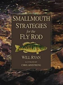 Smallmouth Strategies for the Fly Rod(中古品)