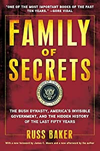 Family of Secrets: The Bush Dynasty, America's Invisible Government, and the Hidden Histor(中古品)