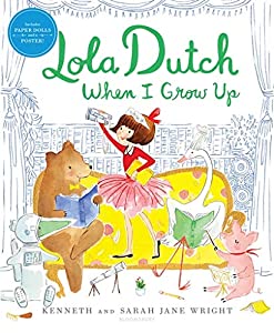 Lola Dutch When I Grow Up [洋書](中古品)