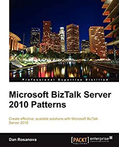 Microsoft BizTalk Server 2010 Patterns(中古品)