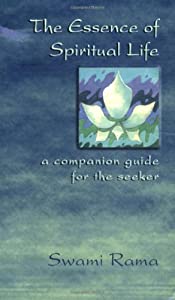 The Essence Of Spiritual Life: A Companion Guide For The Seeker [洋書](中古品)