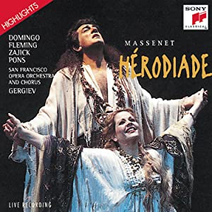 Massenet: H rodiade / Gergiev, San Francisco Opera [highlights] [CD](中古品)