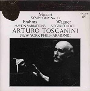 Mozart: Symphony No. 35 / Brahms: Haydn Variations / Wagner: Siegfried Idyll (Arturo Tosca(中古品)