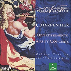 シャルパンティエ:美しき歌の花束?ディヴェルティスマン、エールとコンセール [CD](中古品)