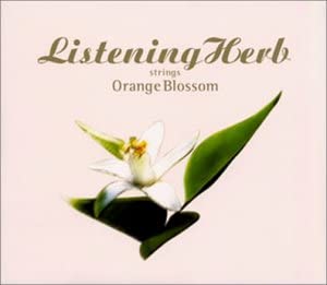 リスニング・ハーブ-オレンジ・ブロッサム[CD](中古品)