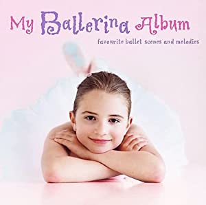 My Ballerina Album [CD](中古品)