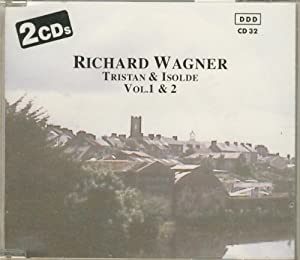 Richard Wagner: Tristan & Isolde Vol. 1 & 2 [CD](中古品)