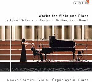 Works for Viola and Piano by Robert Schumann, Benjamin Britten, Kenji Bunch [CD](中古品)
