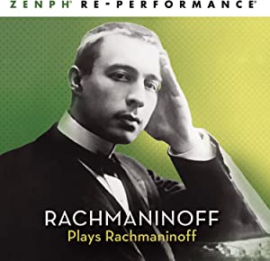 Rachmaninoff Plays Rachmaninoff: Zenph Re-Performe [CD](中古品)