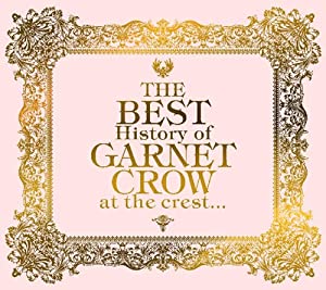 THE BEST History of GARNET CROW at the crest...(初回限定盤) [CD](中古品)
