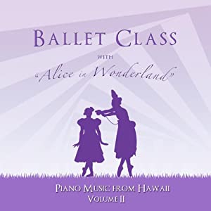 Ballet Class With Alice in Wonderland: Music from [CD](中古品)