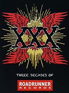 XXX: Three Decades of Roadrunner Records [CD](中古品)