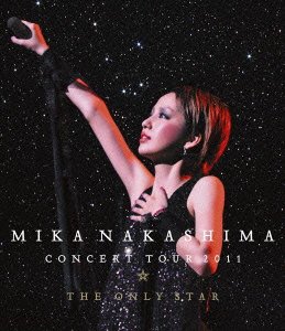 MIKA NAKASHIMA CONCERT TOUR 2011 THE ONLY STAR [Blu-ray](中古品)