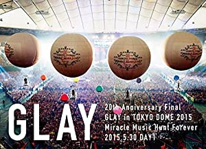 20th Anniversary Final GLAY in TOKYO DOME 2015 Miracle Music Hunt Forever[DVD-STANDARD EDITION-(DAY1)](中古品)