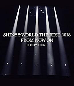 SHINee WORLD THE BEST 2018 ~FROM NOW ON~ in TOKYO DOME(通常盤)[Blu-ray](中古品)